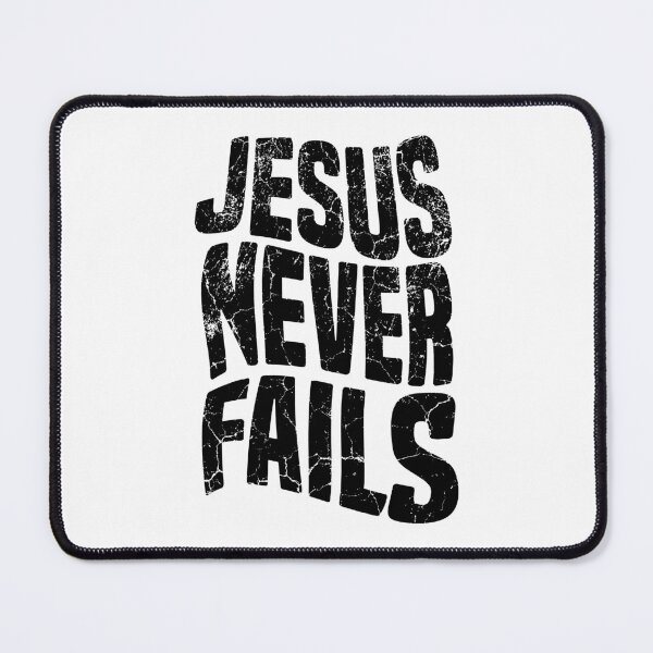 Item preview, Jesus Never Fails designed and sold by FAITHandPEACE.