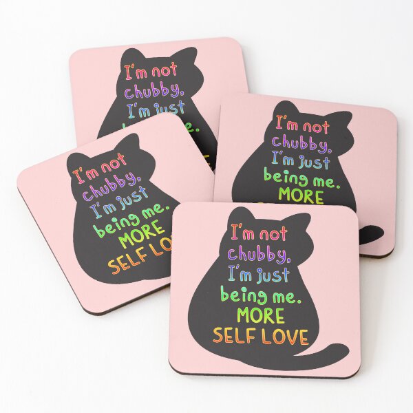 Item preview, I'm not chubby, I'm just being me, MORE SELF LOVE designed and sold by zzzozzo.