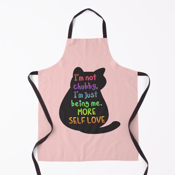 Item preview, I'm not chubby, I'm just being me, MORE SELF LOVE designed and sold by zzzozzo.