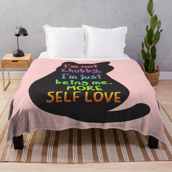 Item preview, I'm not chubby, I'm just being me, MORE SELF LOVE designed and sold by zzzozzo.