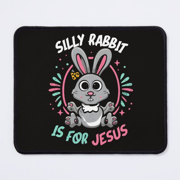 Item preview, Silly Rabbit for Jesus - Embrace Joyful Faith with a Twist designed and sold by MiSuPa.