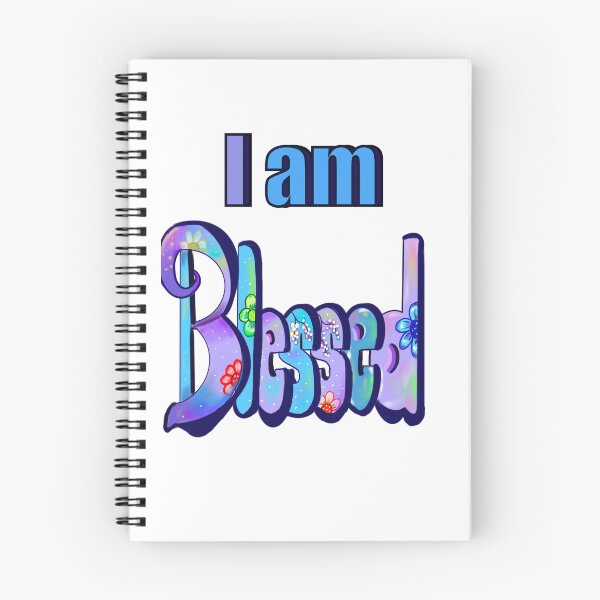 Item preview,  “I am blessed”, Floral graffiti style calligraphy inspirational relatable quote saying message designed and sold by Artonmytee.