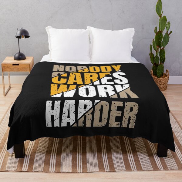 Item preview, Nobody Cares Work Harder designed and sold by graphic-genie.