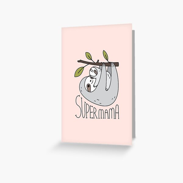 Super Mama Mom and Baby Sloth Greeting Card