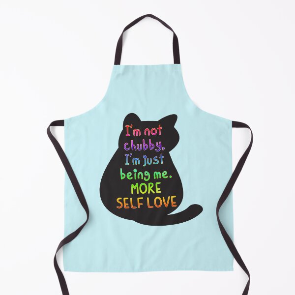 Item preview, I'm not chubby, I'm just being me, MORE SELF LOVE designed and sold by zzzozzo.