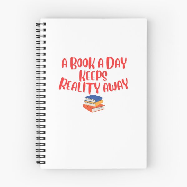 Item preview, A Book a Day Keeps Reality Away designed and sold by JackFreestone.