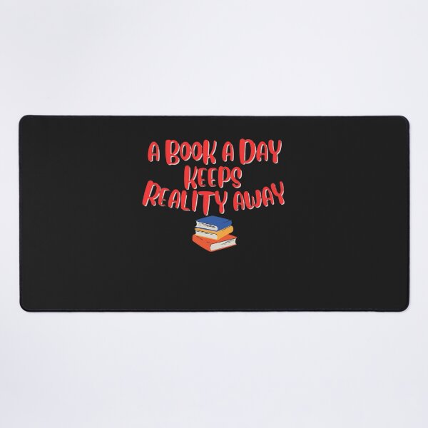 Item preview, A Book a Day Keeps Reality Away designed and sold by JackFreestone.