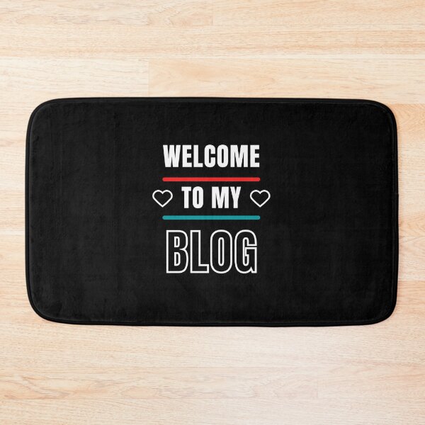 Item preview, Welcome To My Blog - Funny Quote designed and sold by FridPix.