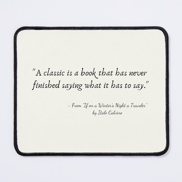 Item preview, A Quote about Books from "If on a Winter's Night a Traveler" by Italo Calvino designed and sold by Poemit.