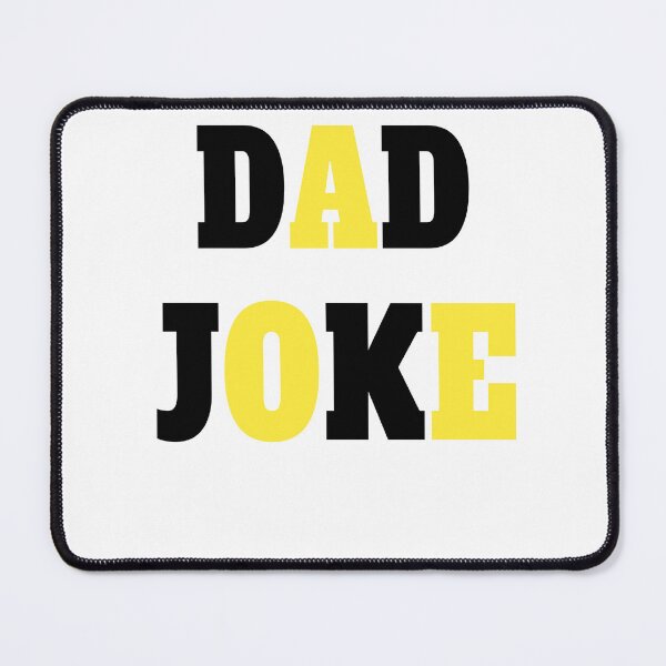 Item preview, dad joke designed and sold by MKshoper.