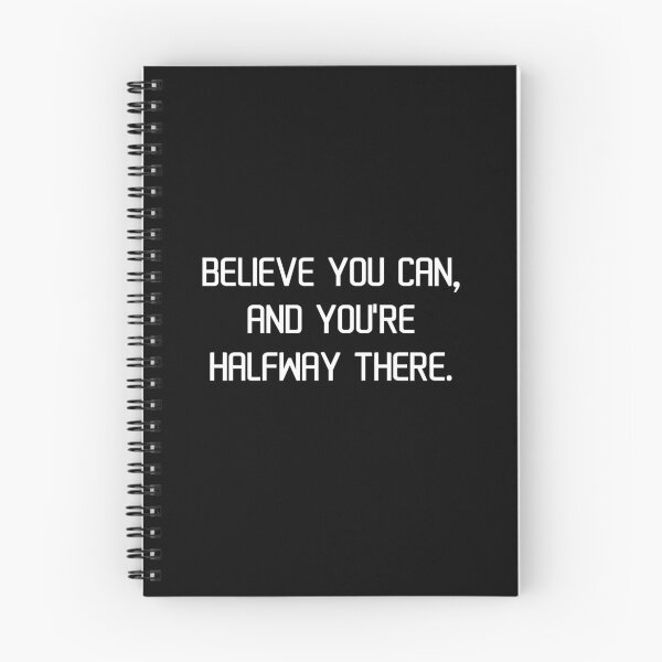 Item preview, Believe you can, and you're halfway there. designed and sold by IMCDT.