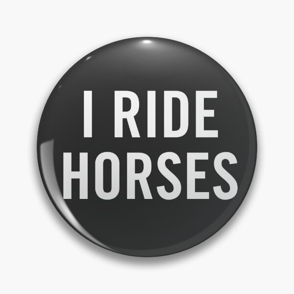 Item preview, I Ride Horses: A Passionate Equestrian Rider's Love for Horses designed and sold by artworkathome.