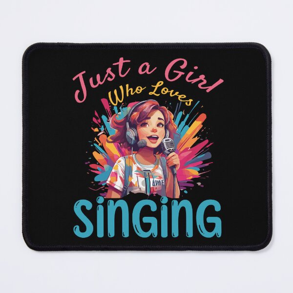 Item preview, Just a Girl who Loves Singing designed and sold by smailjr.