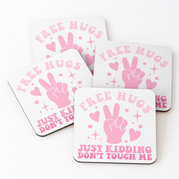 Item preview, Free Hugs Just kidding Don't Touch Me designed and sold by KMIKBAL7.