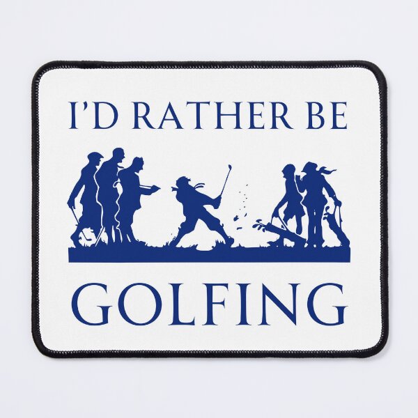 Item preview, I'd rather be golfing designed and sold by lachataigne.