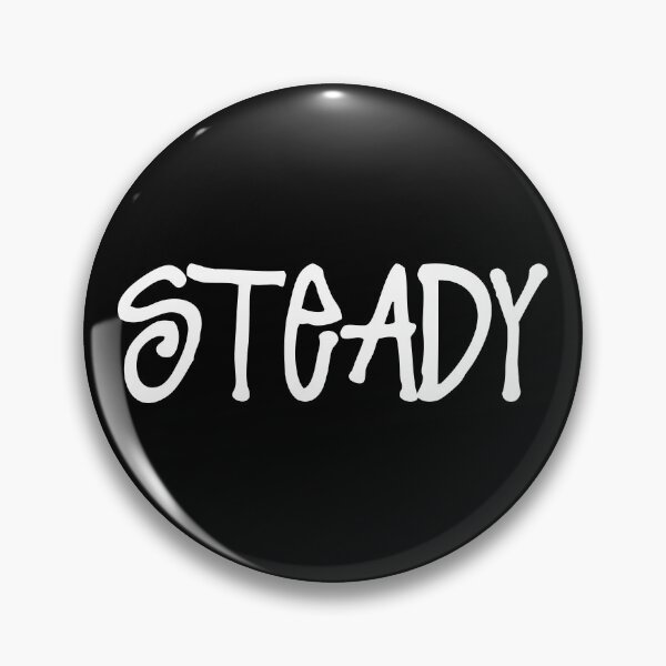 Item preview, Steady designed and sold by Tee4Daily.