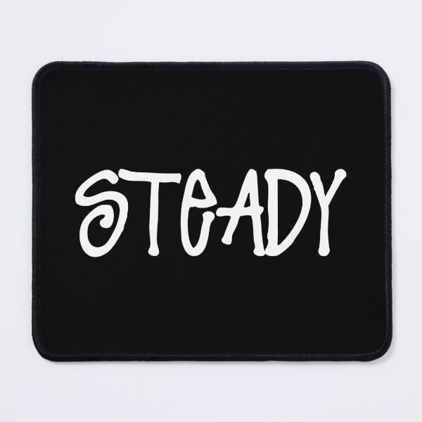Item preview, Steady designed and sold by Tee4Daily.
