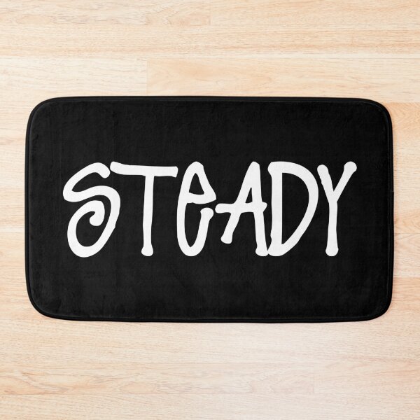 Item preview, Steady designed and sold by Tee4Daily.