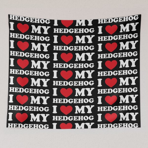 Item preview, I love my Hedgehog - simle white text design designed and sold by EmeraldeaArt.