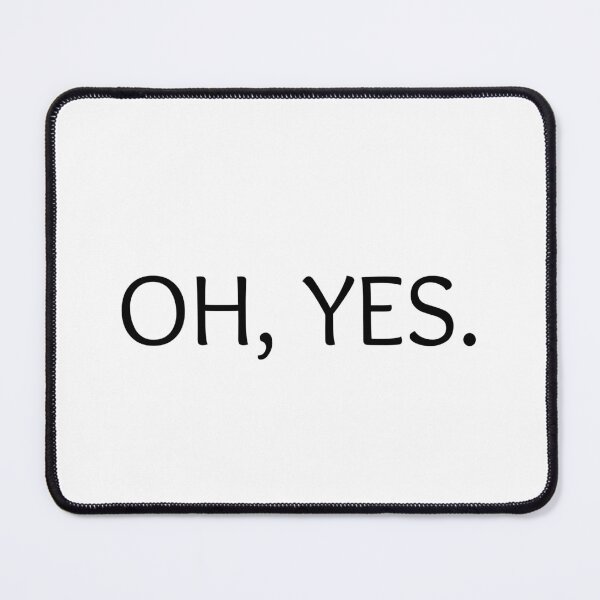 Item preview, Oh, yes.! designed and sold by motivationhood.