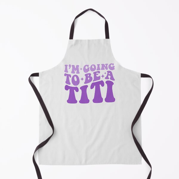 Item preview, I'm Going To Be A Titi designed and sold by KMIKBAL7.