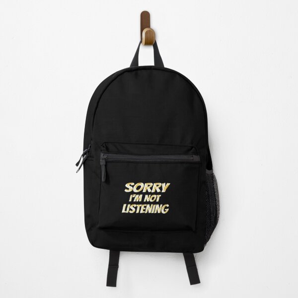 Item preview, Sorry I Am Not Listening designed and sold by Icerizeartx.