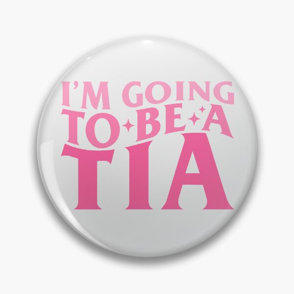 Item preview, I'm Going To Be A Tia designed and sold by KMIKBAL7.