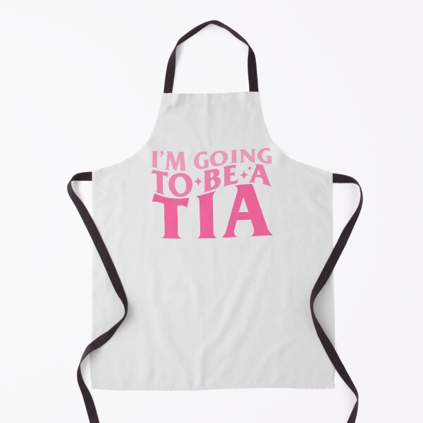 Item preview, I'm Going To Be A Tia designed and sold by KMIKBAL7.