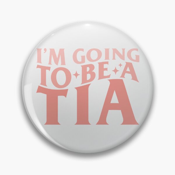 Item preview, I'm Going To Be A Tia designed and sold by KMIKBAL7.