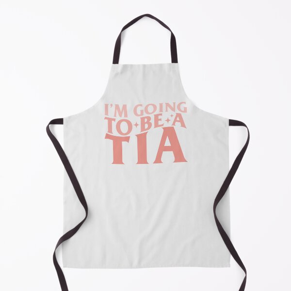Item preview, I'm Going To Be A Tia designed and sold by KMIKBAL7.