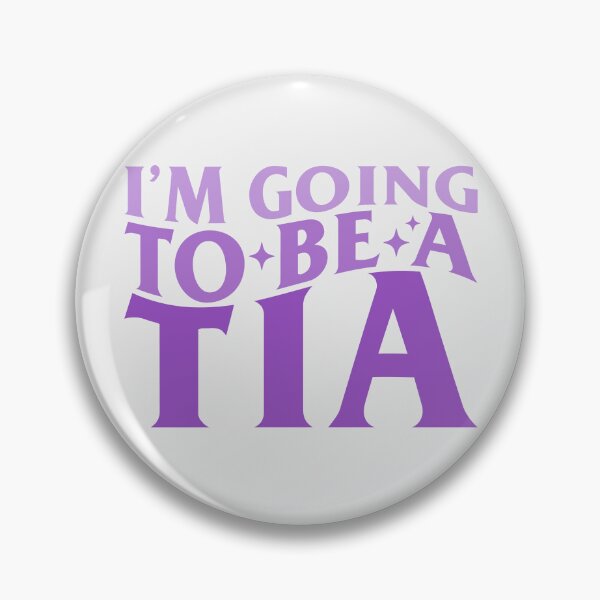 Item preview, I'm Going To Be A Tia designed and sold by KMIKBAL7.