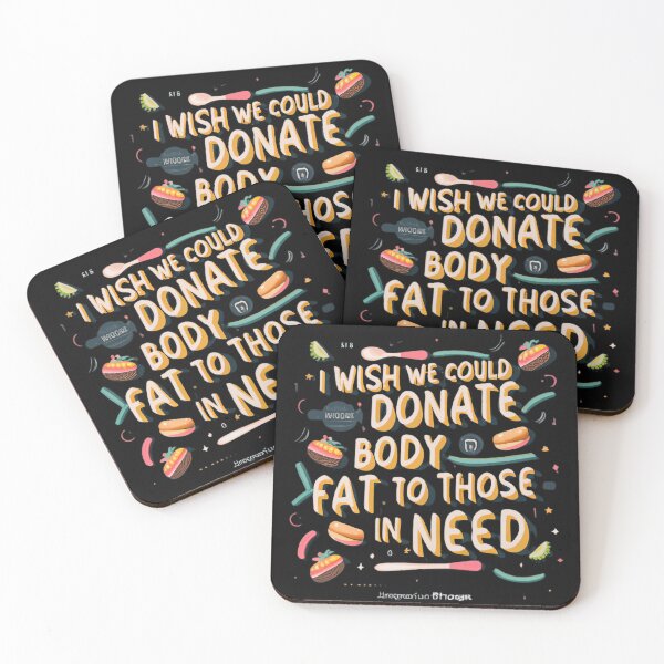 Item preview, I Wish We Could Donate Body Fat To Those In Need designed and sold by MillenniumDrip.