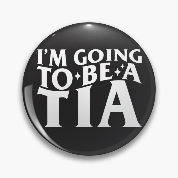 Item preview, I'm Going To Be A Tia designed and sold by KMIKBAL7.
