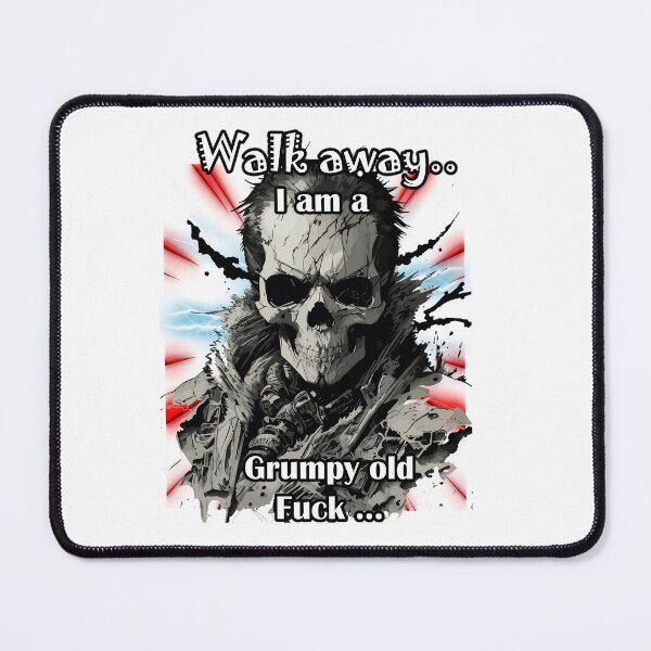 Item preview, Walk away I am a grumpy old fuck designed and sold by LinkyLankStank.