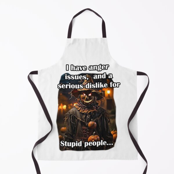 Item preview, I have Anger issues and a serious dislike for stupid people designed and sold by LinkyLankStank.