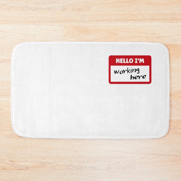 Item preview, Hello I'm working here | Funny Name Tag designed and sold by 4TeeToo.