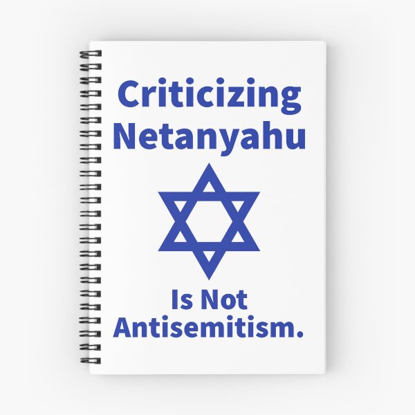 Item preview, Criticizing Netanyahu is not antisemitism. designed and sold by Rachel the Artist .