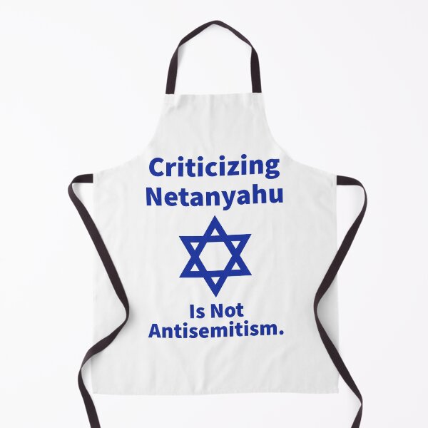 Item preview, Criticizing Netanyahu is not antisemitism. designed and sold by Rachel the Artist .