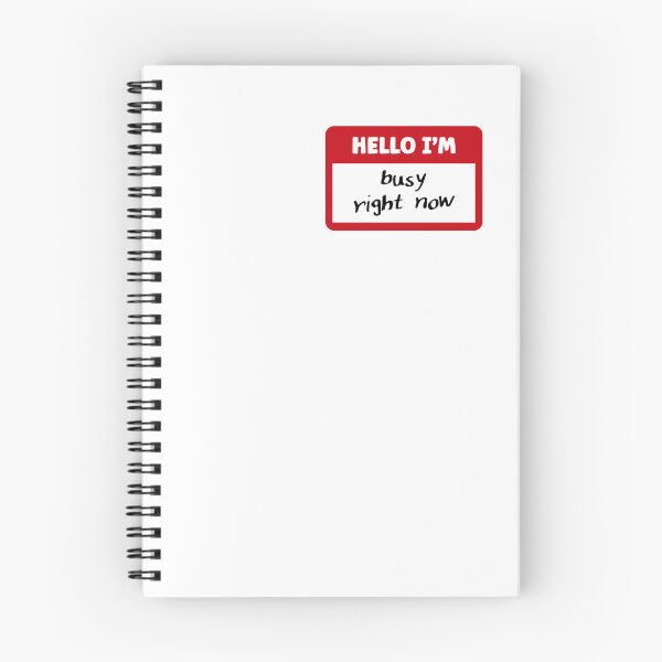 Item preview, Hello I'm busy right now | Funny Name Tag designed and sold by 4TeeToo.