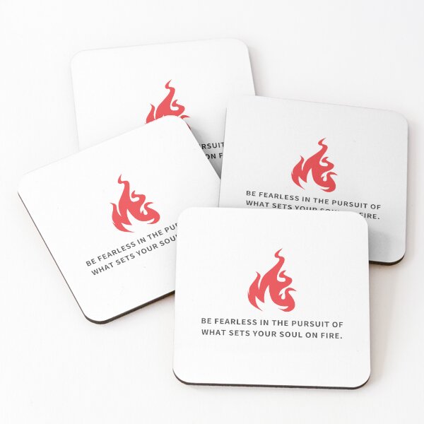 Item preview, "Be fearless in the pursuit of what sets your soul on fire." Motivational Quote designed and sold by Bananobanini.