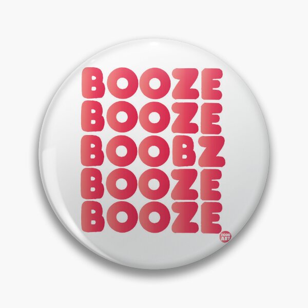 Artikelvorschau, BOOZE BOOBS entworfen und verkauft von TODD GOLDMAN.