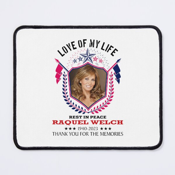 Item preview, Love of my life rest in peace Raquel actor Welch 1940 2023 thank you for the memories signatur designed and sold by shannonroberto.