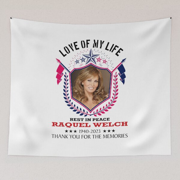 Item preview, Love of my life rest in peace Raquel actor Welch 1940 2023 thank you for the memories signatur designed and sold by shannonroberto.