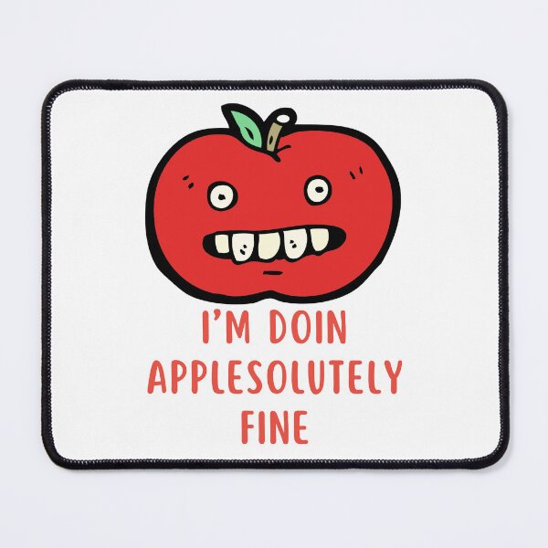 Item preview, i'm doin applesolutely fine - apple pun design designed and sold by Alyn8.