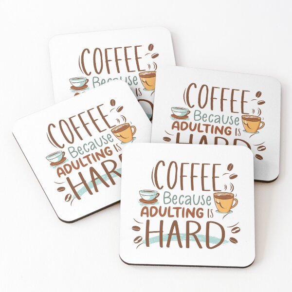 Item preview, coffee because adulting is hard designed and sold by IconicFriends.