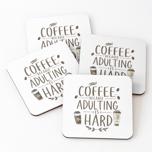 Item preview, coffee because adulting is hard designed and sold by IconicFriends.