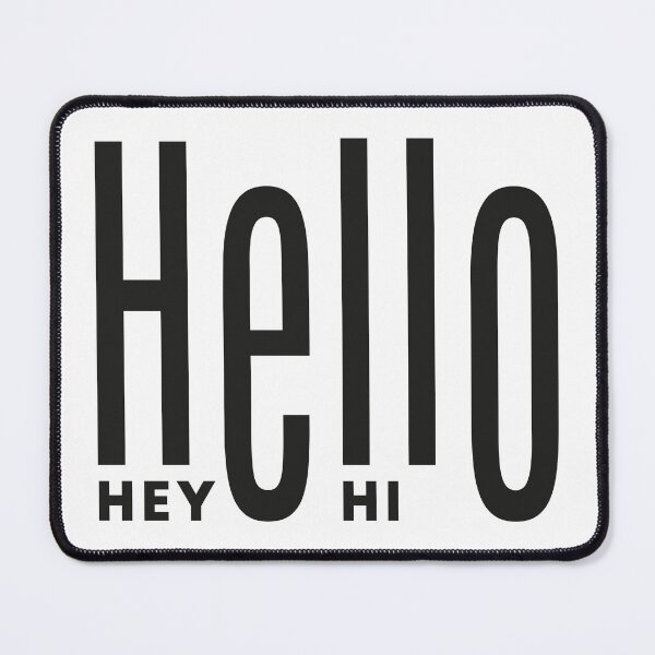 Item preview, Hello, hey, hi designed and sold by DragonflyLP.