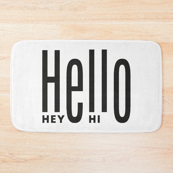 Item preview, Hello, hey, hi designed and sold by DragonflyLP.