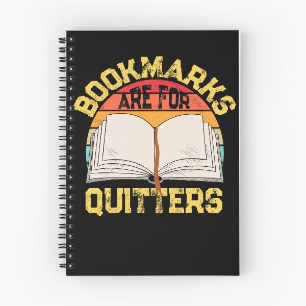 Item preview, Bookmarks Are For Quitters Bibliophile Bookworm Reading Gear designed and sold by DynamicDesign.