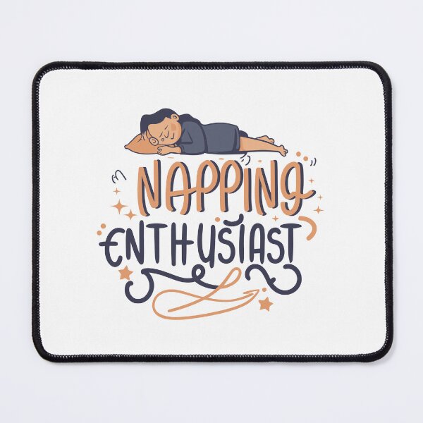 Item preview, napping enthusiast designed and sold by IconicFriends.